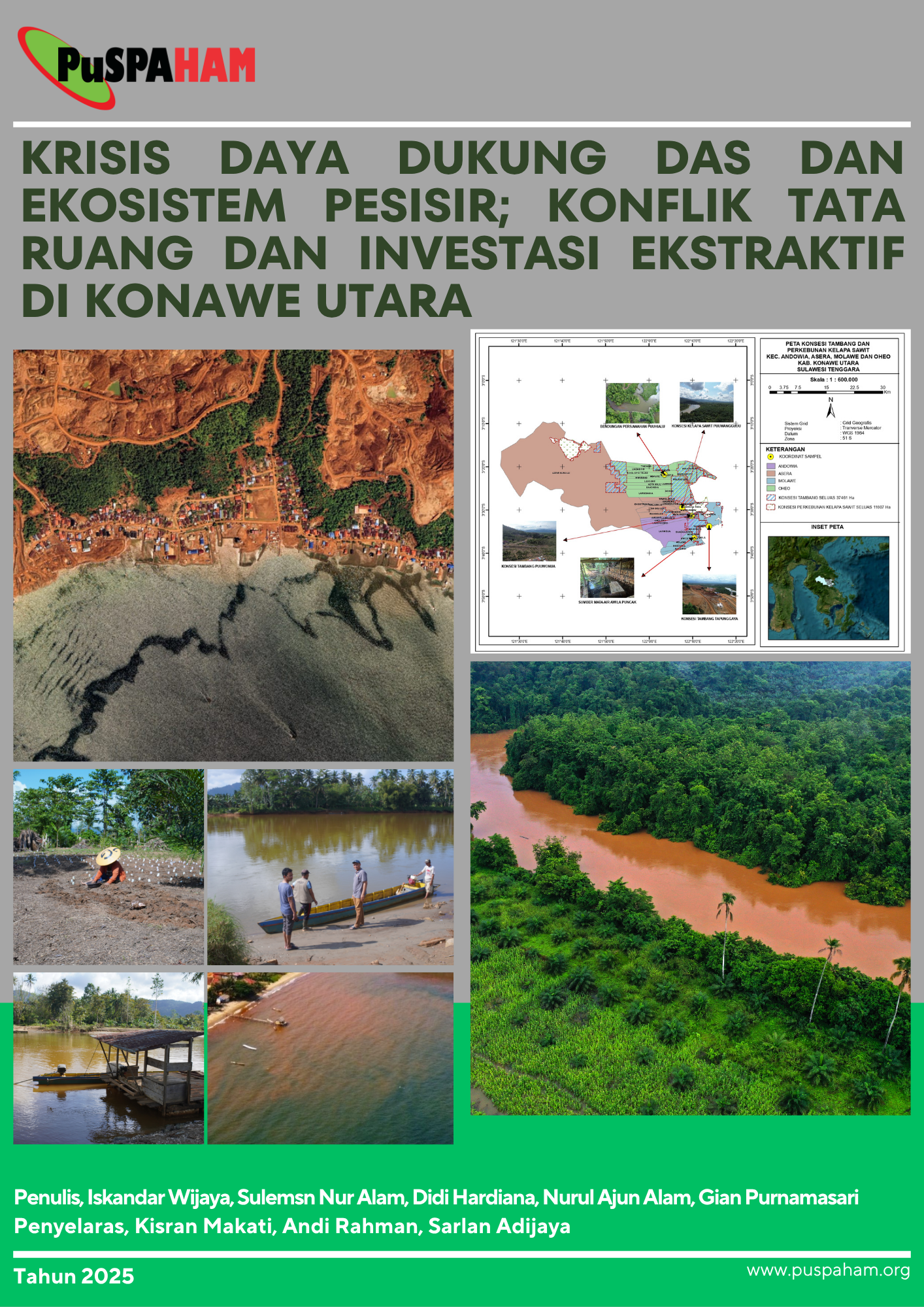 Krisis Daya Dukung DAS dan Ekosistem Pesisir; Konflik Tata Ruang dan Investasi Ekstraktif di Konawe Utara